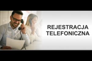 Czytaj więcej: Rejestracja telefoniczna